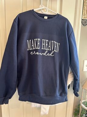 Make Heaven Crowded Religious Navy Crewneck Sweatshirt 3xl